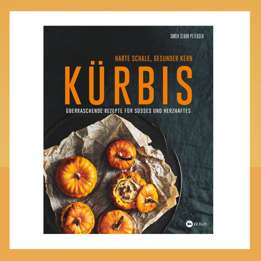 Grandioses Kochbuch voll toller Kürbis-Rezepte Grandioses Kochbuch voll toller Kürbis-Rezepte