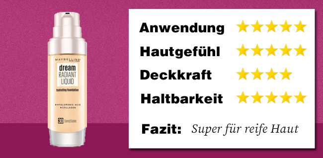 Die Dream Radiant Liquid Foundation empfehlen wir für trockene oder reife Haut.