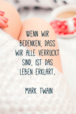 Sch&#xF6;ne Zitate f&#xFC;rs Leben