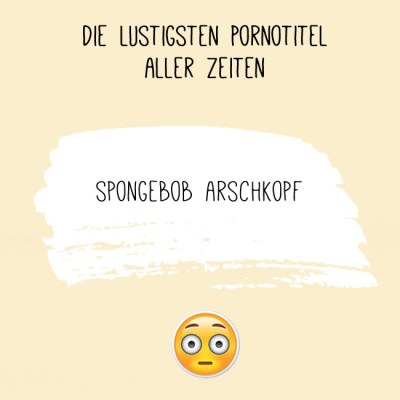 Die lustigsten Pornotitel aller Zeiten