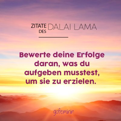 Dalai Lama: Die sch&#xF6;nsten Zitate
