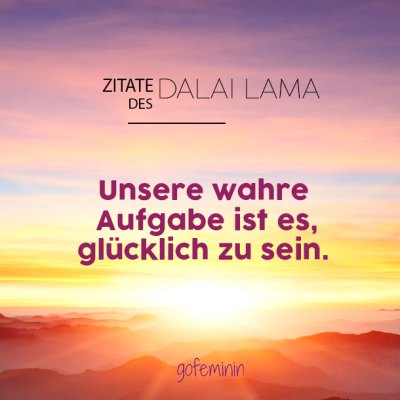 Dalai Lama: Die sch&#xF6;nsten Zitate