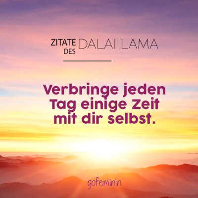 Dalai Lama: Die sch&#xF6;nsten Zitate