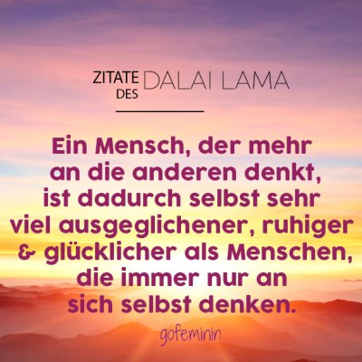 Dalai Lama: Die sch&#xF6;nsten Zitate