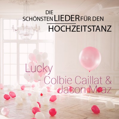 "Lucky" von Colbie Caillat & Jason Mraz