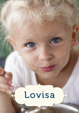 Sch&#xF6;ne schwedische Vornamen: Lovisa - &quot;ber&#xFC;hmte K&#xE4;mpferin&quot;