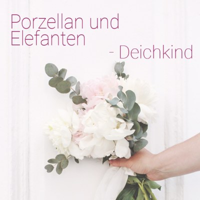 &quot;Porzellan und Elefanten&quot; - Deichkind